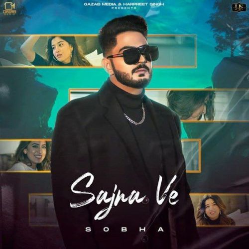 Sajna Ve Sobha mp3 song ringtone, Sajna Ve Sobha Ringtone Download - RiskyJatt.Com