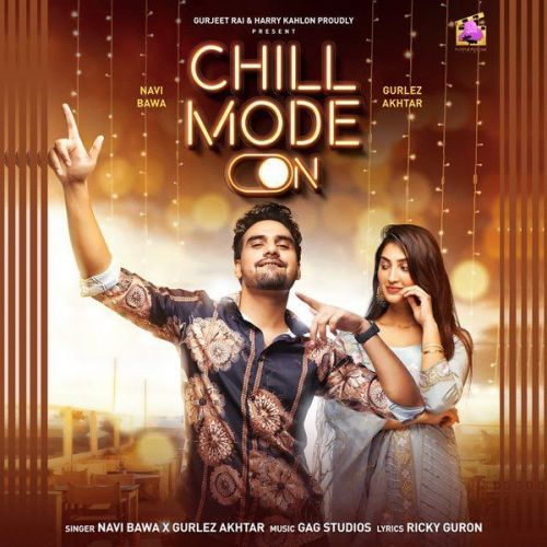 Chill Mode On Gurlez Akhtar, Navi Bawa mp3 song ringtone, Chill Mode On Gurlez Akhtar, Navi Bawa Ringtone Download - RiskyJatt.Com