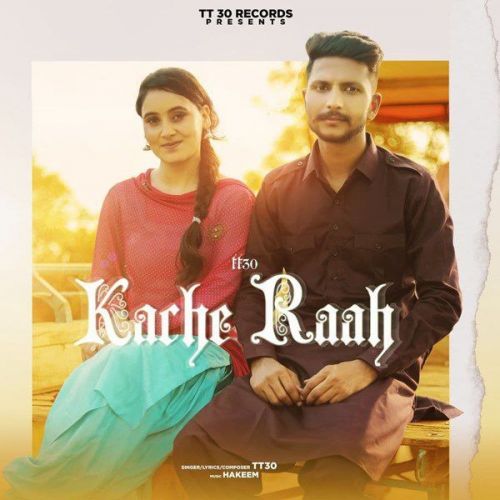 Kache Raah TT30 mp3 song ringtone, Kache Raah TT30 Ringtone Download - RiskyJatt.Com