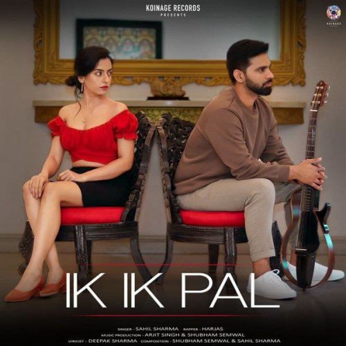 Ik Ik Pal Sahil Sharma, Harjas Harjaayi mp3 song ringtone, Ik Ik Pal Sahil Sharma, Harjas Harjaayi Ringtone Download - RiskyJatt.Com