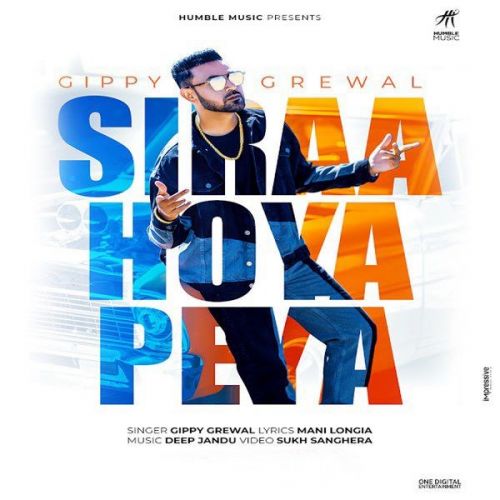 Siraa Hoya Peya (Limited Edition) Gippy Grewal mp3 song ringtone, Siraa Hoya Peya (Limited Edition) Gippy Grewal Ringtone Download - RiskyJatt.Com