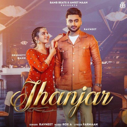 Jhanjar Ravneet mp3 song ringtone, Jhanjar Ravneet Ringtone Download - RiskyJatt.Com