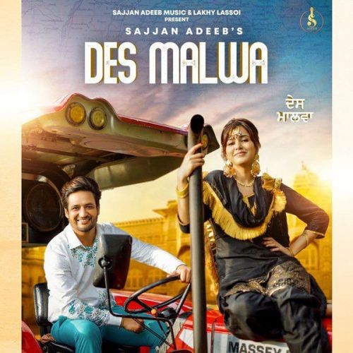 Des Malwa Sajjan Adeeb mp3 song ringtone, Des Malwa Sajjan Adeeb Ringtone Download - RiskyJatt.Com