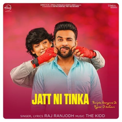 Jatt Ni Tinka Raj Ranjodh mp3 song ringtone, Jatt Ni Tinka Raj Ranjodh Ringtone Download - RiskyJatt.Com