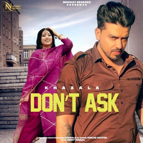 Dont Ask Gurlej Akhtar, Khazala mp3 song ringtone, Dont Ask Gurlej Akhtar, Khazala Ringtone Download - RiskyJatt.Com