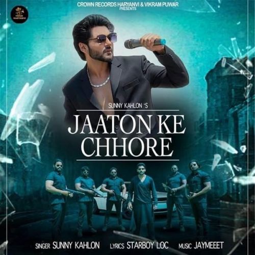 Jaaton Ke Chhore Sunny Kahlon mp3 song ringtone, Jaaton Ke Chhore Sunny Kahlon Ringtone Download - RiskyJatt.Com