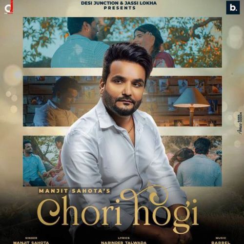 Chori Hogi Manjit Sahota mp3 song ringtone, Chori Hogi Manjit Sahota Ringtone Download - RiskyJatt.Com