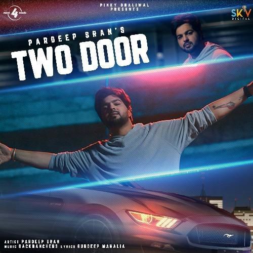 Two Door Pardeep Sran mp3 song ringtone, Two Door Pardeep Sran Ringtone Download - RiskyJatt.Com