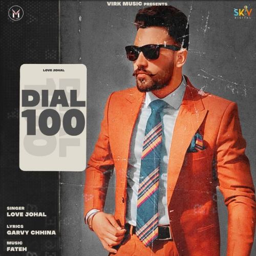 Dial 100 Love Johal mp3 song ringtone, Dial 100 Love Johal Ringtone Download - RiskyJatt.Com