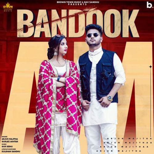 Bandook Gurlez Akhtar, Arjun Majitha mp3 song ringtone, Bandook Gurlez Akhtar, Arjun Majitha Ringtone Download - RiskyJatt.Com