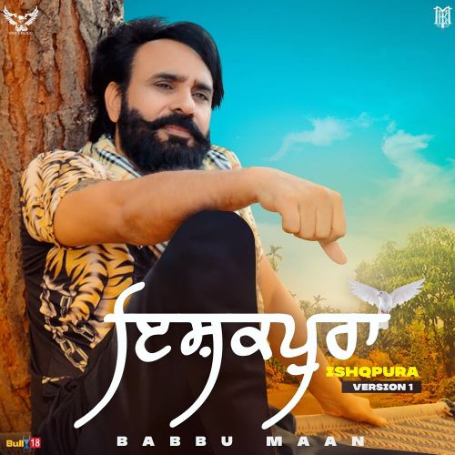 Ishqpura (version 1) Babbu Maan mp3 song ringtone, Ishqpura (Version 1) Babbu Maan Ringtone Download - RiskyJatt.Com