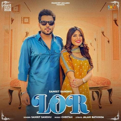 Lor Samrit Sandhu mp3 song ringtone, Lor Samrit Sandhu Ringtone Download - RiskyJatt.Com