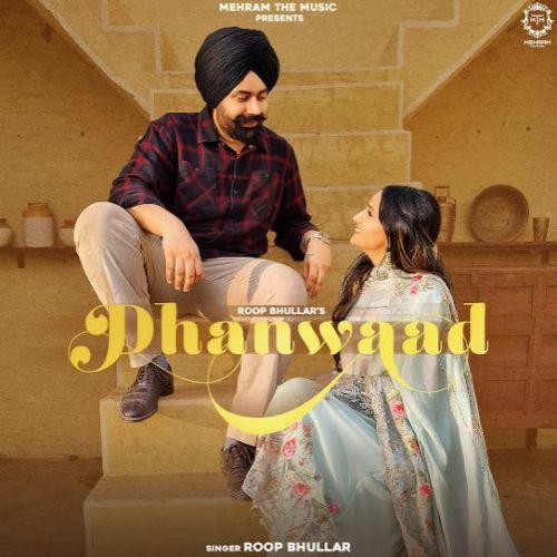 Dhanwaad Roop Bhullar mp3 song ringtone, Dhanwaad Roop Bhullar Ringtone Download - RiskyJatt.Com