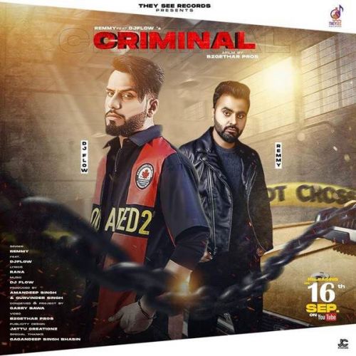 Criminal DJ Flow, Remmy mp3 song ringtone, Criminal DJ Flow, Remmy Ringtone Download - RiskyJatt.Com