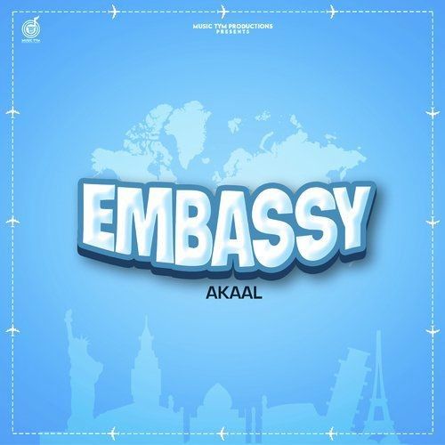 Embassy Akaal mp3 song ringtone, Embassy Akaal Ringtone Download - RiskyJatt.Com