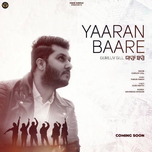 Yaaran Baare Gurluv Gill mp3 song ringtone, Yaaran Baare Gurluv Gill Ringtone Download - RiskyJatt.Com