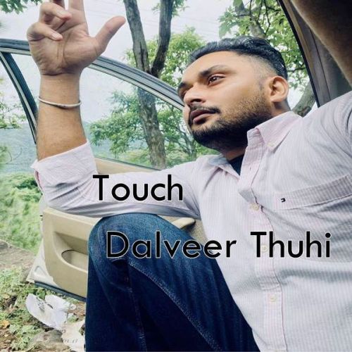 Touch Dalveer Thuhi mp3 song ringtone, Touch Dalveer Thuhi Ringtone Download - RiskyJatt.Com