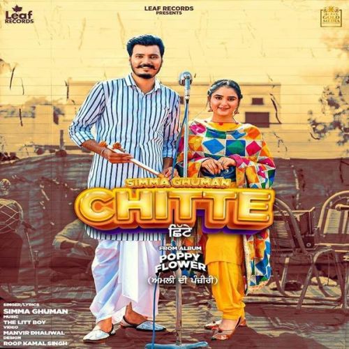 Chitte Simma Ghuman mp3 song ringtone, Chitte Simma Ghuman Ringtone Download - RiskyJatt.Com