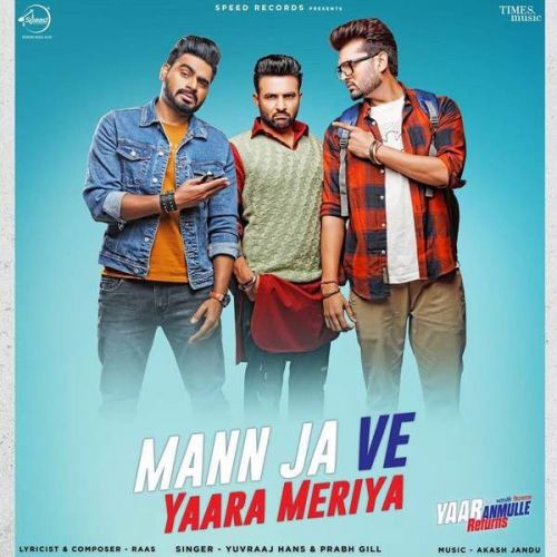 Mann Ja Ve Yaara Meriya Prabh Gill, Yuvraaj Hans mp3 song ringtone, Mann Ja Ve Yaara Meriya Prabh Gill, Yuvraaj Hans Ringtone Download - RiskyJatt.Com