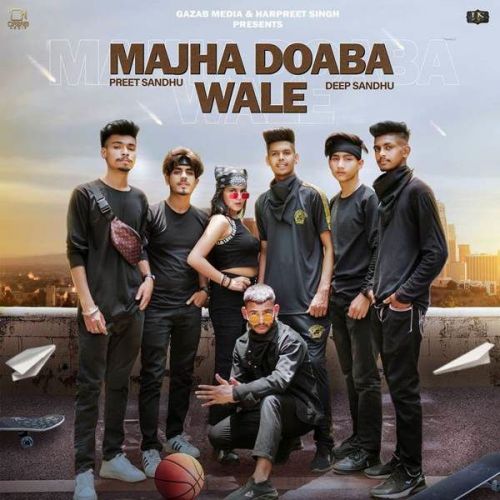 Majha Doaba Wale Preet Sandhu, Deep Sandhu mp3 song ringtone, Majha Doaba Wale Preet Sandhu, Deep Sandhu Ringtone Download - RiskyJatt.Com