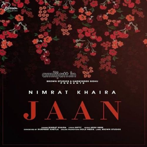 Jaan Nimrat Khaira mp3 song ringtone, Jaan Nimrat Khaira Ringtone Download - RiskyJatt.Com