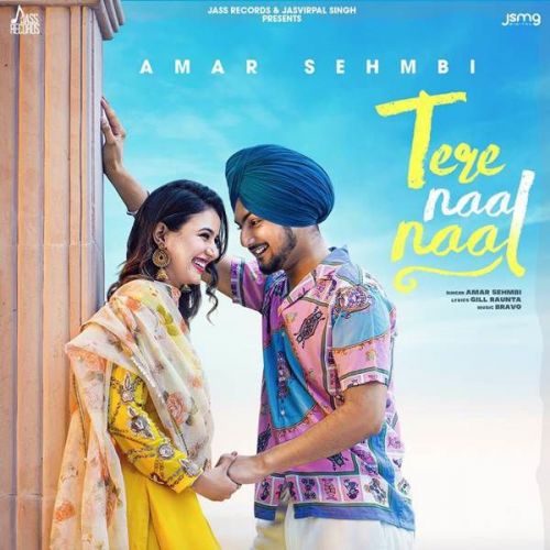 Tere Naal Naal Amar Sehmbi mp3 song ringtone, Tere Naal Naal Amar Sehmbi Ringtone Download - RiskyJatt.Com