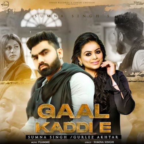 Gaal Kaddi E Gurlez Akhtar, Sumna Singh mp3 song ringtone, Gaal Kaddi E Gurlez Akhtar, Sumna Singh Ringtone Download - RiskyJatt.Com