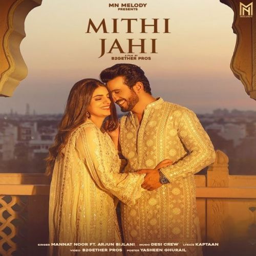 Mithi Jahi Mannat Noor mp3 song ringtone, Mithi Jahi Mannat Noor Ringtone Download - RiskyJatt.Com