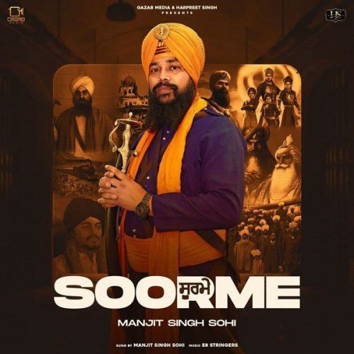 Soorme Manjit Singh Sohi mp3 song ringtone, Soorme Manjit Singh Sohi Ringtone Download - RiskyJatt.Com