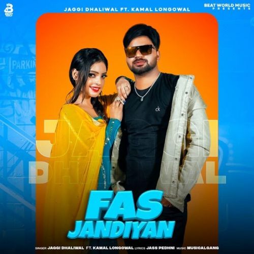 Fas Jandiyan Jaggi Dhaliwal, Kamal Longowal mp3 song ringtone, Fas Jandiyan Jaggi Dhaliwal, Kamal Longowal Ringtone Download - RiskyJatt.Com