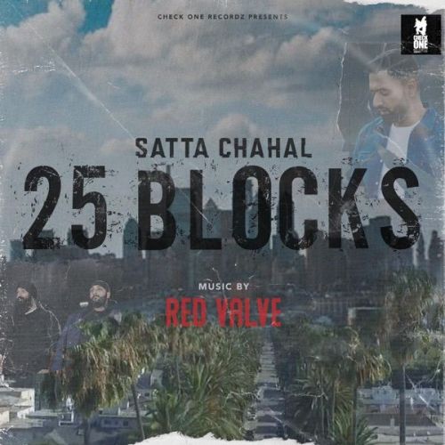 25 Blocks Satta Chahal mp3 song ringtone, 25 Blocks Satta Chahal Ringtone Download - RiskyJatt.Com