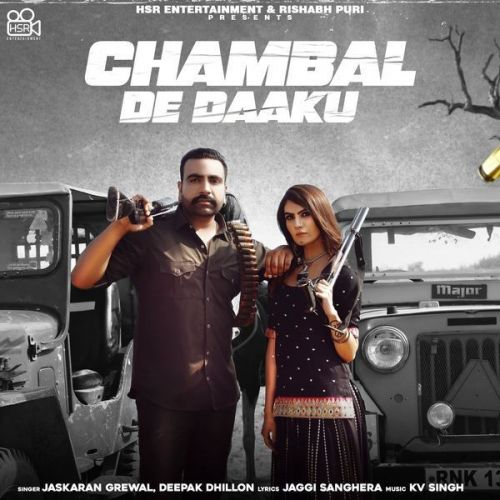 Chambal De Daaku Deepak Dhillon, Jaskaran Grewal mp3 song ringtone, Chambal De Daaku Deepak Dhillon, Jaskaran Grewal Ringtone Download - RiskyJatt.Com