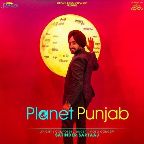 Planet Punjab Satinder Sartaaj mp3 song ringtone, Planet Punjab Satinder Sartaaj Ringtone Download - RiskyJatt.Com