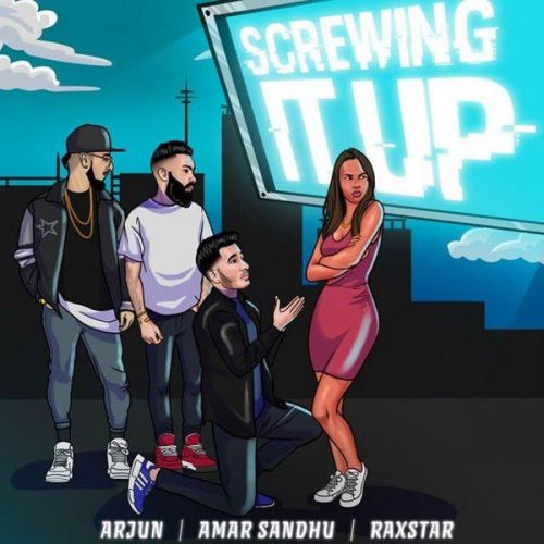 Screwing It Up Amar Sandhu, Raxstar mp3 song ringtone, Screwing It Up Amar Sandhu, Raxstar Ringtone Download - RiskyJatt.Com