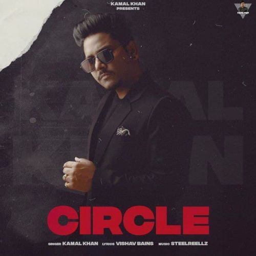 Circle Kamal Khan mp3 song ringtone, Circle Kamal Khan Ringtone Download - RiskyJatt.Com