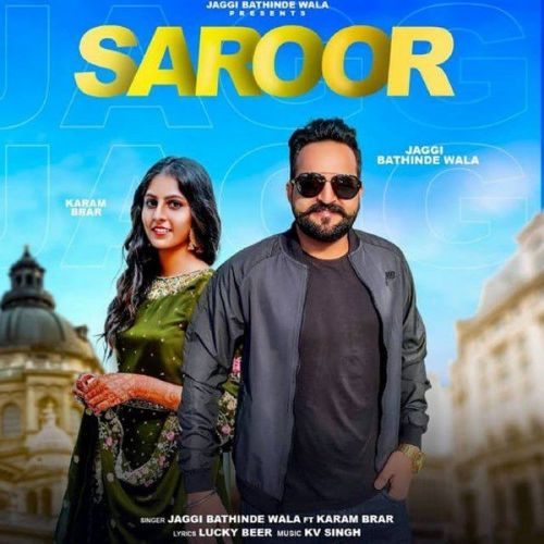 Saroor Jaggi Bathinde Wala, Karam Brar mp3 song ringtone, Saroor Jaggi Bathinde Wala, Karam Brar Ringtone Download - RiskyJatt.Com