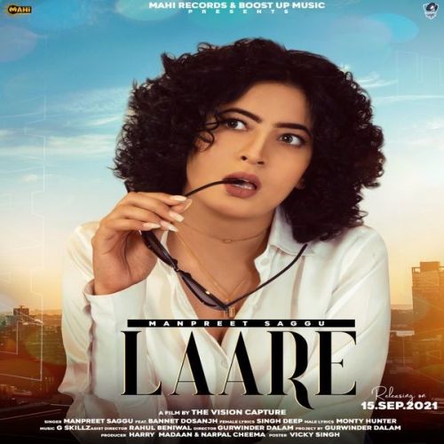 Laare Bannet Dosanjh, Manpreet Saggu mp3 song ringtone, Laare Bannet Dosanjh, Manpreet Saggu Ringtone Download - RiskyJatt.Com