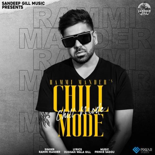 Chill Mode Rammi Mander mp3 song ringtone, Chill Mode Rammi Mander Ringtone Download - RiskyJatt.Com