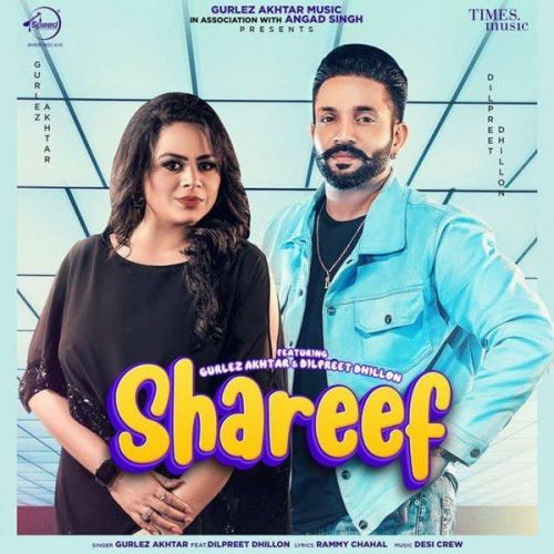 Shareef Gurlej Akhtar, Dilpreet Dhillon mp3 song ringtone, Shareef Gurlej Akhtar, Dilpreet Dhillon Ringtone Download - RiskyJatt.Com