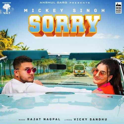 Sorry Mickey Singh mp3 song ringtone, Sorry Mickey Singh Ringtone Download - RiskyJatt.Com