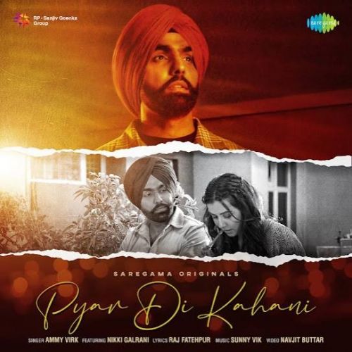 Pyar Di Kahani Ammy Virk mp3 song ringtone, Pyar Di Kahani Ammy Virk Ringtone Download - RiskyJatt.Com