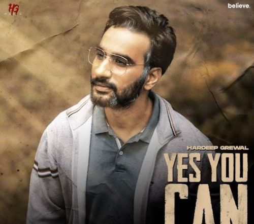 Yes You Can Hardeep Grewal mp3 song ringtone, Yes You Can Hardeep Grewal Ringtone Download - RiskyJatt.Com