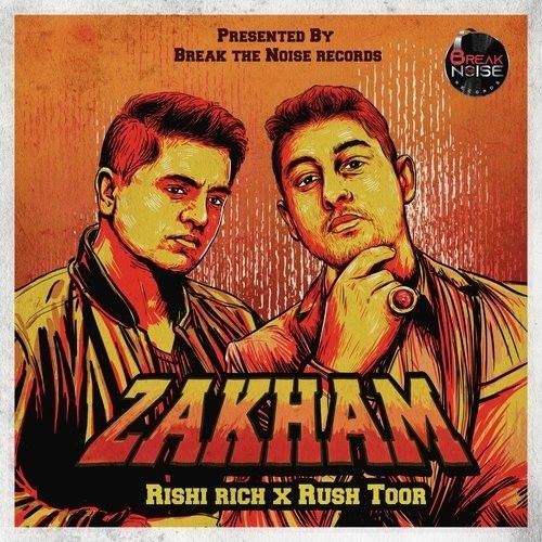 Zakham Rishi Rich, Rush Toor mp3 song ringtone, Zakham Rishi Rich, Rush Toor Ringtone Download - RiskyJatt.Com