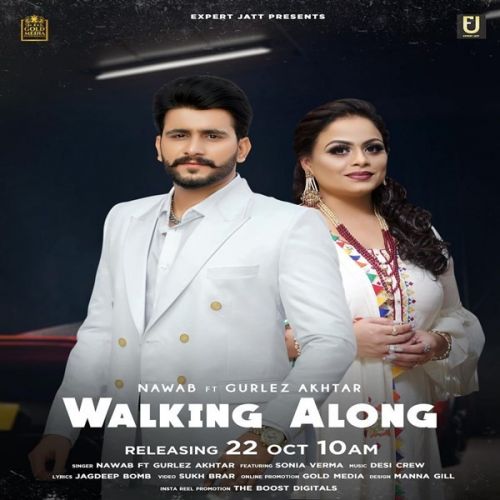 Walking Along Nawab, Gurlez Akhtar mp3 song ringtone, Walking Along Nawab, Gurlez Akhtar Ringtone Download - RiskyJatt.Com