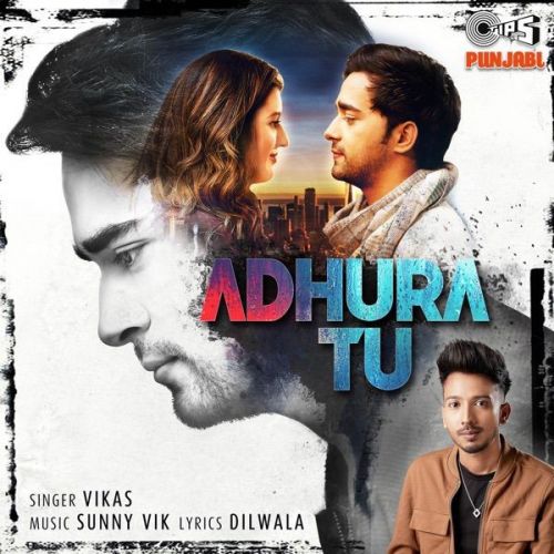 Adhura Tu Vikas mp3 song ringtone, Adhura Tu Vikas Ringtone Download - RiskyJatt.Com