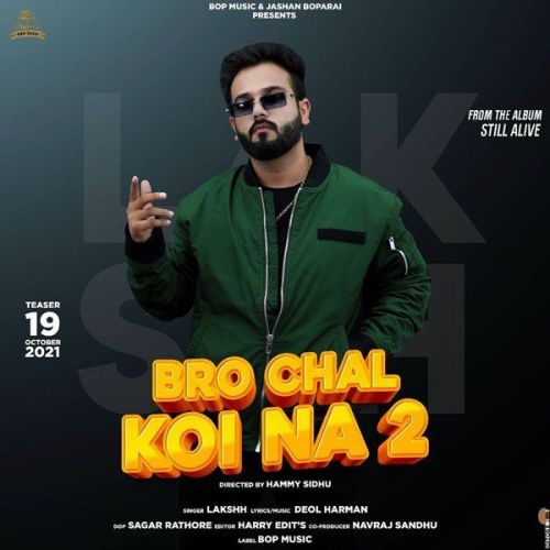 Bro Chal Koi Na 2 Lakshh mp3 song ringtone, Bro Chal Koi Na 2 Lakshh Ringtone Download - RiskyJatt.Com