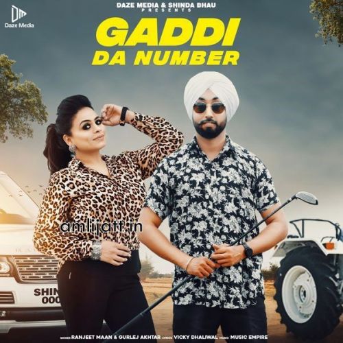 Gaddi Da Number Gurlej Akhtar, Ranjeet Maan mp3 song ringtone, Gaddi Da Number Gurlej Akhtar, Ranjeet Maan Ringtone Download - RiskyJatt.Com