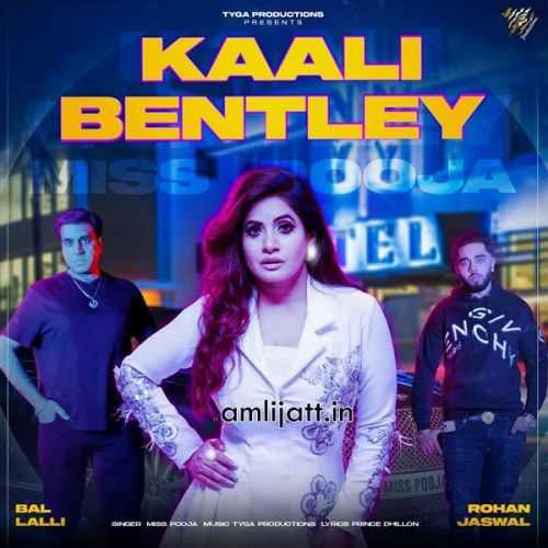 Kaali Bentley Miss Pooja mp3 song ringtone, Kaali Bentley Miss Pooja Ringtone Download - RiskyJatt.Com