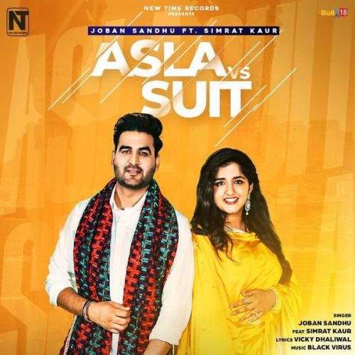 Asla VS Suit Joban Sandhu, Simrat Kaur mp3 song ringtone, Asla VS Suit Joban Sandhu, Simrat Kaur Ringtone Download - RiskyJatt.Com