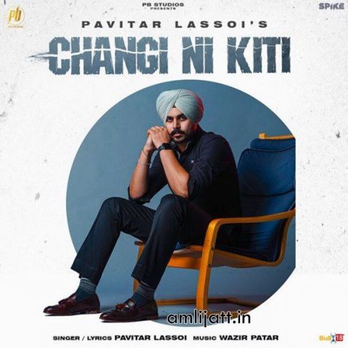 Changi Ni Kiti Pavitar Lassoi mp3 song ringtone, Changi Ni Kiti Pavitar Lassoi Ringtone Download - RiskyJatt.Com